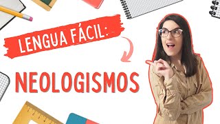 NEOLOGISMOS  Lengua fácil [upl. by Sevart]