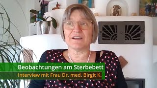 Beobachtungen am Sterbebett  Interview mit Frau Dr med Birgit K Engl subtitles [upl. by Lamak111]