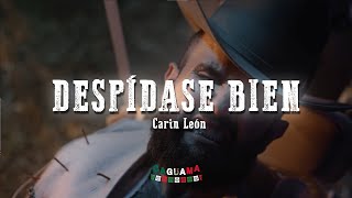 Carin León  Despídase Bien LetraLyrics [upl. by Dove]