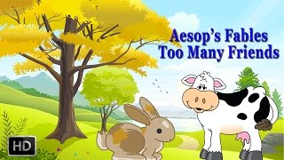 Aesops Fables  Too Many Friends  Short Stories for Children  Animated CartoonsKids [upl. by Alegnaoj908]