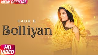 Bolliyan Full Video  Kaur B  Bablu Sodhi  Latest Punjabi Song 2018  Speed Records [upl. by Lodnar]