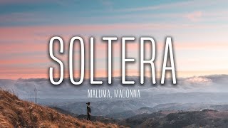 Maluma  Soltera Lyrics  Letra ft Madonna [upl. by Fernald]