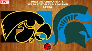 Iowa vs Michigan State Big 10 Basketball Live PlayByPlay amp Reaction [upl. by Johannessen]