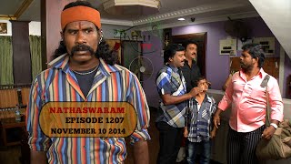 Nadhaswaram நாதஸ்வரம் Episode  1207 101114 [upl. by Inohs254]