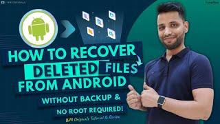 How to Recover Deleted files from Android Without Root amp Backup 2024 Restore Lost Photos amp Videos [upl. by Llezo496]