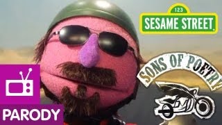 Sesame Street Sons of Poetry Sons of Anarchy Parody [upl. by Yrruc954]