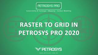 Raster to Grid in Petrosys PRO [upl. by Demona]