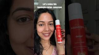 Short review of Aqualogica detan plus suncreen honestreview aqualogica [upl. by Areic]