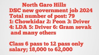 North Garo Hills DSC new government job update Meghalaya new government job 2024 Garo Hills [upl. by Eustazio95]