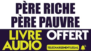 Père riche père pauvre Robert T Kiyosaki Livre audio [upl. by Heigho]