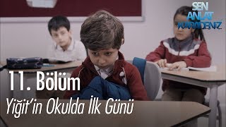 Yiğitin okulda ilk günü  Sen Anlat Karadeniz 11 Bölüm [upl. by Cranford]