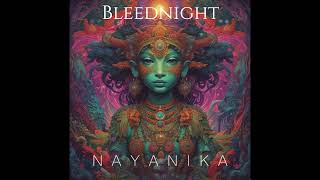 Bleednight  Nayanika Official Audio [upl. by Cari]