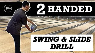 TWO HANDED SWING amp SLIDE DRILL  Two Handed Bowling Drills [upl. by Eerej]