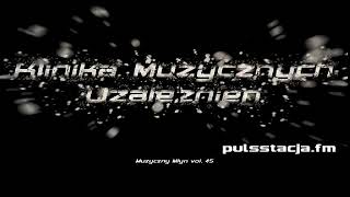 Muzyczny Młyn vol 45 [upl. by Enimsay]