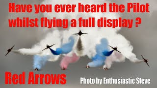 Enthusiastic Steve Red Arrows Radio Chatter Pilot Full Display Have you ever heard them [upl. by Niwri]