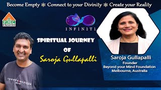 Spiritual Journey of Saroja Gullapalli  1NF1N1T1  Ep 08  PMC English [upl. by Nedrud185]