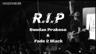 Bondan prakoso ft fade2 black  RIP  Lyric  🎵 [upl. by Atiken649]