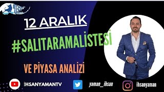 28 KASIM SALITARAMALİSTESİ VE PİYASA ANALİZİ [upl. by Ayotnahs]