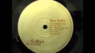 GMan  Quo Vadis Acid Jesus Remix [upl. by Jessica]