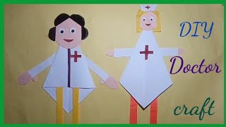 DIY Doctor Day Craft  how to make paper Doctor and Nurse  TLM for helper day [upl. by Danielle978]