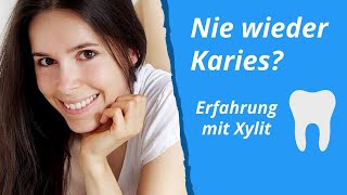 Nie wieder Karies Erfahrung mit Xylit  Birkenzucker [upl. by Lagasse]