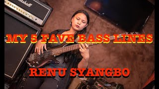 MY 5 FAVE BASS LINES by Renu Syangbo GORKHALI GIRLS BAND [upl. by Grimbald]