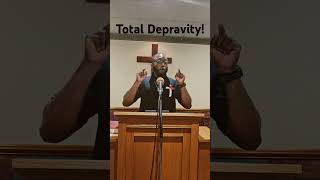 The Doctrine of Total Depravity gospel repent christiantheology [upl. by Portie]