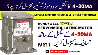 Honeywell M7284 Servo Motor Demo amp 420mA Tutorial  Part 1  Facilitators Plus [upl. by Aerdnahs]