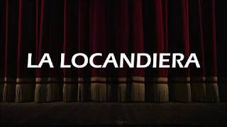 LA LOCANDIERA 2019 [upl. by Sass]