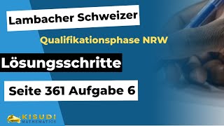 Seite 361 Aufgabe 6 Lambacher Schweizer Qualifikationsphase Lösungen NRW [upl. by Studdard]