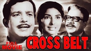 Cross Belt  Malayalam Full Movie  Sathyan  Sharada  Kaviyoor Ponnamma [upl. by Annoek]