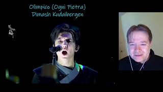 Dimash Kudaibergen  Olimpico Ogni Pietra  reaction [upl. by Nedac]