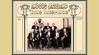 BLUE INTERLUDE  ANDORS JAZZBAND AMSTERDAM  1997 [upl. by Adym139]