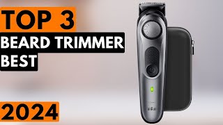 Top 3 Best Beard Trimmer in 2024 [upl. by Orran]