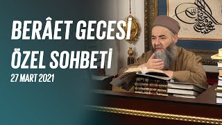 Berâat Gecesi Özel Sohbeti 27 Mart 2021 [upl. by Ynnel]