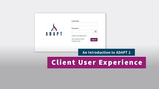 Adapt 2 Client User Experience [upl. by Nebur431]