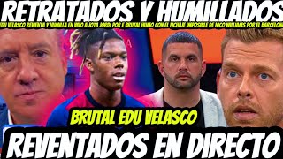 EDU VELASCO REVIENTA y HUMILLA en VIVO a JOTA JORDI por el BRUTAL HUMO del FICHAJE IMPOSIBLE de NICO [upl. by Reffinej221]