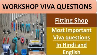 Workshop Viva Questions  Practical questions workshop  Fitting Shop  Fitting Shop Viva Questions [upl. by Akenat388]