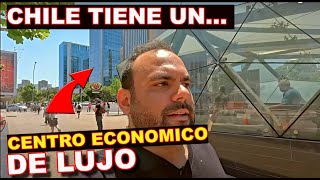 LAS CONDES  CHILE 🇨🇱 DISTRITO FINANCIERO mas GRANDE DEL PAIS [upl. by Ahsinra]