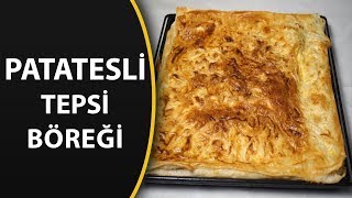 Hazır yufkadan fırında patatesli tepsi böreği tarifi  Hazır yufkadan börek tarifleri [upl. by Ecirbaf49]