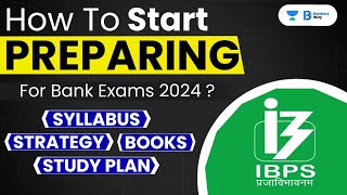 How to Start Preparing for Bank Exams 2024  Syllabus  Strategy  Books  Study Plan  Arun Sir [upl. by Ttennej]