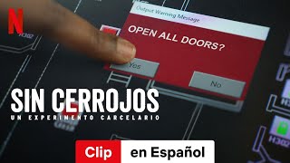 Sin cerrojos Un experimento carcelario Temporada 1 Clip  Tráiler en Español  Netflix [upl. by Garry]