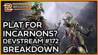 INCARNONS FOR PLAT  Devstream 172 Breakdown  Warframe [upl. by Pate]