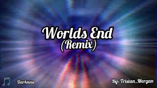 Worlds End Remix By TristanMorgan bosstheme [upl. by Danella]