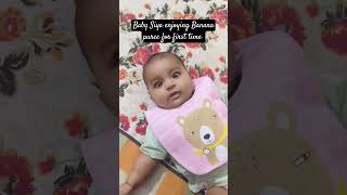 5 months old Baby Siya eating banana puree for the first time viral shorts [upl. by Coffee]