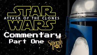 Smersh Pod  Star Wars Attack of the Clones Part One [upl. by Martica]