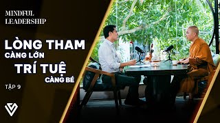 Thầy Minh Niệm Quốc Khánh  Trí tuệ  Mindful Leadership EP 9 [upl. by Tod]