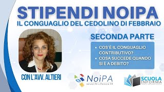 NoiPA gli stipendi di febbraio e il conguaglio contributivo [upl. by Schechinger174]