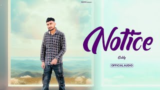 NOTICE LOFI Goldy  Ravin  New Punjabi Song [upl. by Bickart]