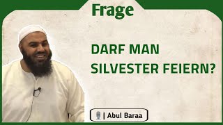 Darf man Silvester feiern  Abul Baraa [upl. by Matilde]